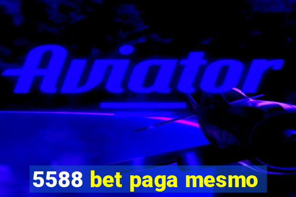 5588 bet paga mesmo